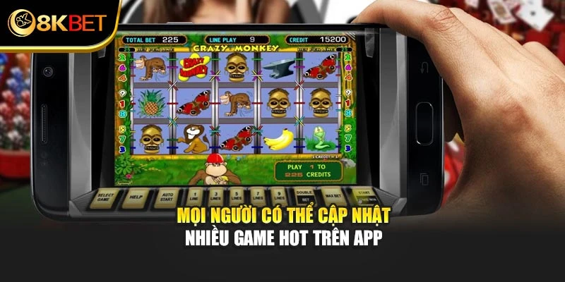 Mọi người có thể cập nhật nhiều game hot trên app
