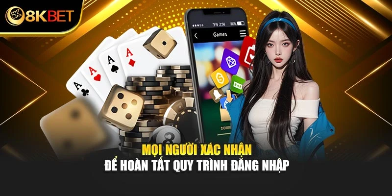 Mọi người xác nhận để hoàn tất quy trình đăng nhập