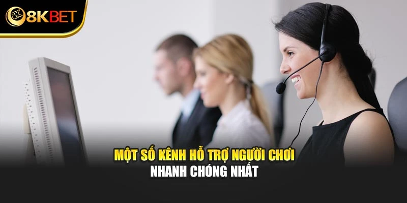 Một số kênh hỗ trợ người chơi nhanh chóng nhất